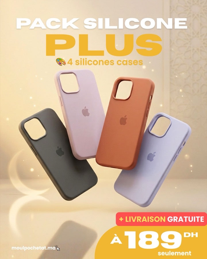 Pack Silicone Plus - 4 coques iPhone silicone premium a 189 DH livraison gratuite